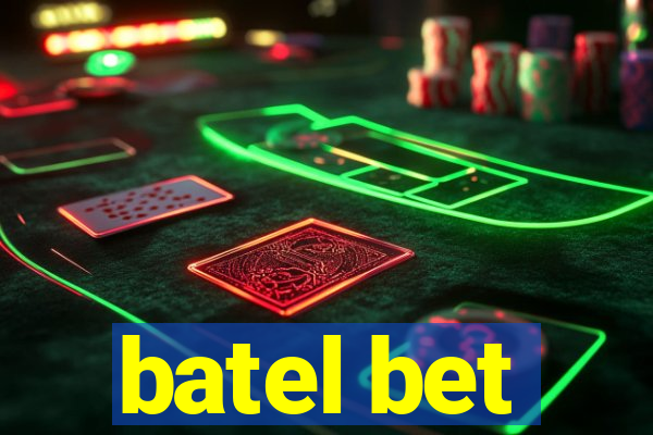 batel bet